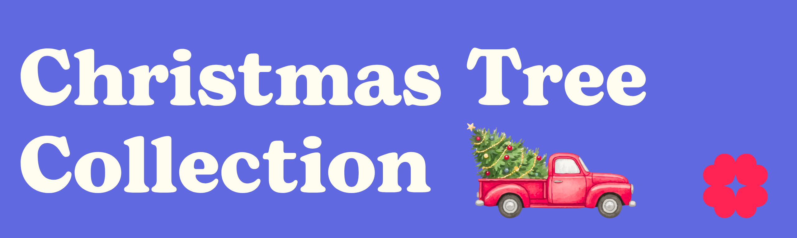 Christmas Tree Collection